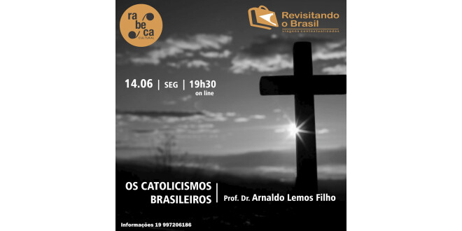 Rabeca Cultural promove videoconferência Catolicismos Brasileiros no dia 14 de junho