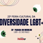 Cartaz oficial 23ª Feira Cultural da Diversidade LGBT+, outra atração na Parada do Orgulho LGBT+ de São Paulo