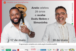 Anelo celebra 26 anos com shows de  Dudu Nobre e Wilson Simoninha