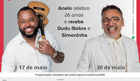 Anelo celebra 26 anos com shows de  Dudu Nobre e Wilson Simoninha